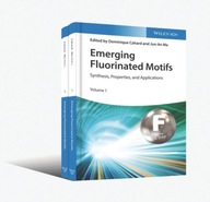 Emerging Fluorinated Motifs, 2 Volume Set: