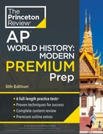 Princeton Review AP World History: Modern Premium Prep, 2024: 6 Practice