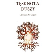 Tęsknota Duszy Aleksander Deyev