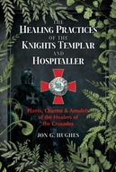 The Healing Practices of the Knights Templar and