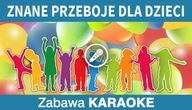 Zábava Karaoke - Známe hity pre deti