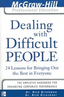 Dealing with Difficult People Brinkman Rick