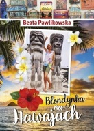 Blondynka na Hawajach Pawlikowska