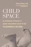 Child Space: An Integrated Approach to Infant