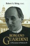 Romano Guardini: A Precursor of Vatican II Krieg