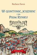 W Gontynie, Jesziwie i na Psim Rynku. Historyczny spacer po dawnym Kazimier