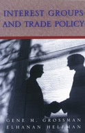 Interest Groups and Trade Policy Grossman Gene M.