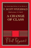 A Change of Class Fitzgerald F. Scott