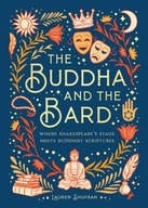 The Buddha and the Bard: Where Shakespeare s