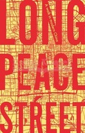 Long Peace Street: A Walk in Modern China (2019)