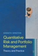 Quantitative Risk and Portfolio Management : Theory and Practice Kenneth J