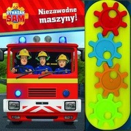 STRAŻAK SAM. NIEZAWODNE MASZYNY!, PRACA ZBIOROWA