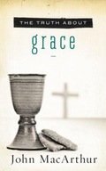 The Truth About Grace MacArthur John F.