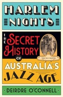 Harlem Nights: The Secret History of Australia s