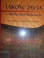 Jakość życia a niepełnosprawność - Praca zbiorowa