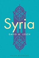 Syria: A Modern History Lesch David W.