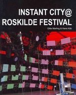 Instant City @ Roskilde Festival Marling Gitte