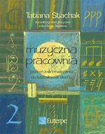 Książka "Muzyczna pracownia 2" Stachak