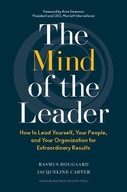The Mind of the Leader: How to Lead Yourself,