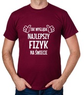 koszulka NAJLEPSZY FIZYK prezent