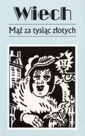 MĄŻ ZA TYSIĄC ZŁOTYCH (STARA KARTOTEKA) - STEFAN WIECHECKI WIECH