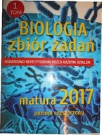 BIOLOGIA ZBIÓR ZADAŃ MATURA 2017 TOM 1