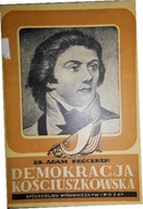 Demokracja Kościuszkowska - Adam Próchnik