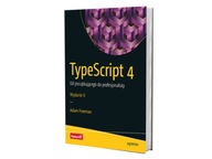 TypeScript 4. Od początkującego do