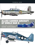 Allied Carrier Aircraft of World War II: