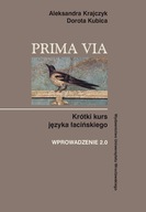 Prima Via Krótki kurs języka łacińskiego Wprowadzenie 2.0