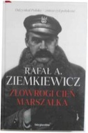 Złowrogi cień Marszałka - Rafał A. Ziemkiewicz