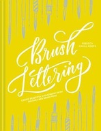 Brush Lettering: Create beautiful calligraphy