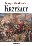 KRZYŻACY, SIENKIEWICZ HENRYK