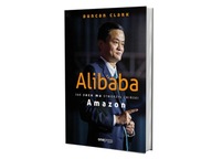 Alibaba. Jak Jack Ma stworzył chiński Amazon