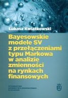 BAYESOWSKIE MODELE SV Z PRZEŁĄCZENIAMI TYPU...