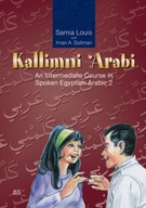 Kallimni arabi: An Intermediate Course in Spoken