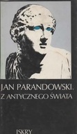 Z antycznego świata Jan Parandowski
