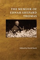 The Memoir of Ednah Shepard Thomas Praca zbiorowa