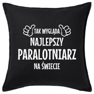 NAJLEPSZY PARALOTNIARZ poduszka 50x50 prezent