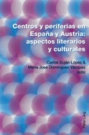 Centros Y Periferias En Espana Y Austria: