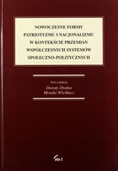 NOWOCZESNE FORMY PATRIOTYZMU I NACJONALIZMU W KONTEKŚCIE PRZEMIAN WSPÓŁCZES