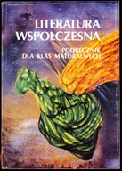 LITERATURA WSPÓŁCZESNA PODRĘCZNIK DLA KLAS MATURAL