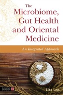 The Microbiome, Gut Health and Oriental Medicine: