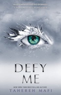 Defy Me TAHEREH MAFI