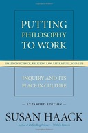 Putting Philosophy to Work: Inquiry and Its Place