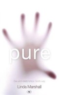 Pure: Sex And Relationships God s Way Marshall