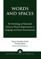 Words and Spaces: An Anthology of Twentieth