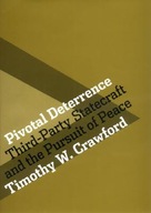 Pivotal Deterrence: Third-Party Statecraft and