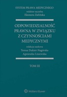 System Prawa Medycznego T.3 - Liszewska Agnieszka