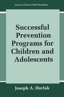 Successful Prevention Programs for Children and